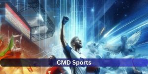 CMD Sports คืออะไร? สำรวจข้อมูลห้องเกมนี้ที่ HUC99